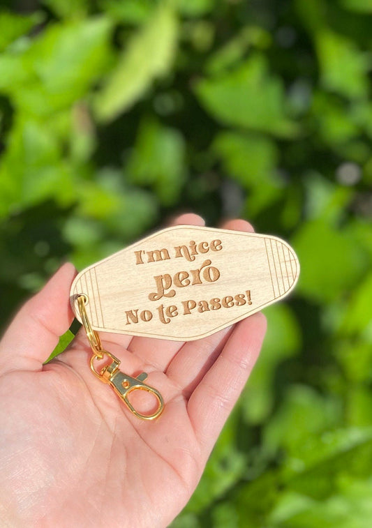 I’m nice pero no te pases keychain, latin mama keychain, Motel keychain, Retro Motel Keychain